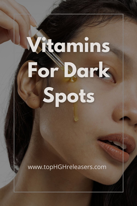 Vitamins That Could Help With Hyperpigmentation Dark Spots 